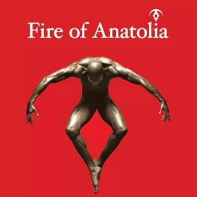 Fire Of Anatolia